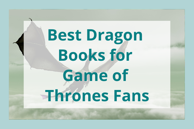 Best Dragon Books and Series: Top 25 for Fantasy Fans