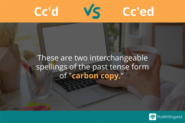 cc'd vs cc'ed difference