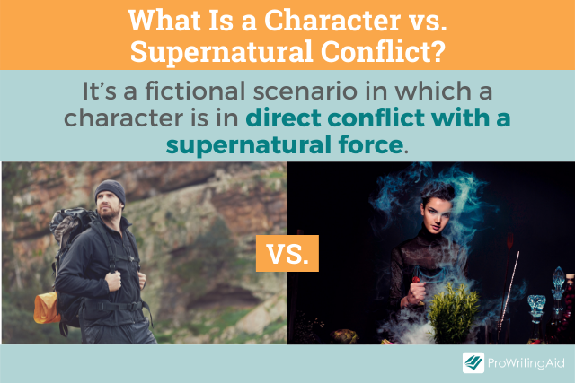 What is a person versus supernatural conflict?