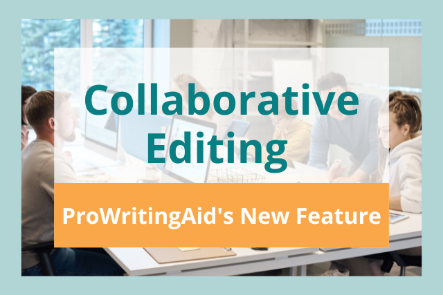 How to Use ProWritingAid’s Collaboration Feature