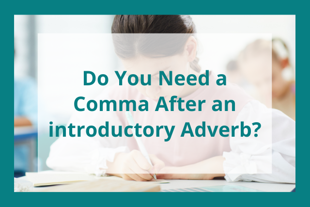 comma after introductory adverb