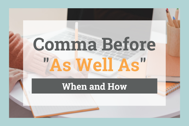 Do You Use A Comma Before Saying Such As