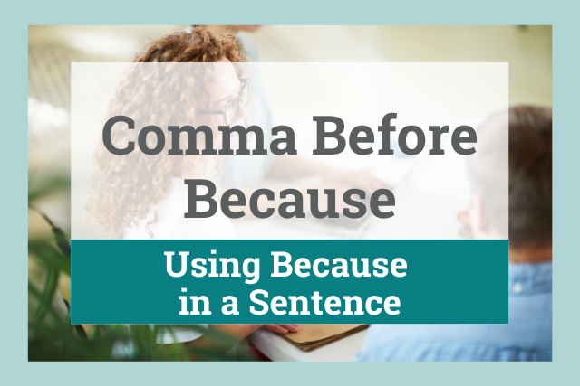 Comma before because