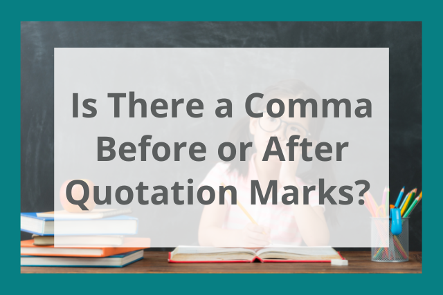 comma before or after quotation marks