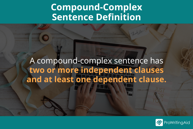 Complex Sentences and Compound-Complex Sentences