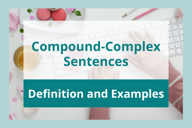 Complex vs Compound Sentences