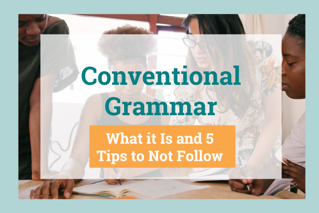 Conventional Grammar: What Is It?