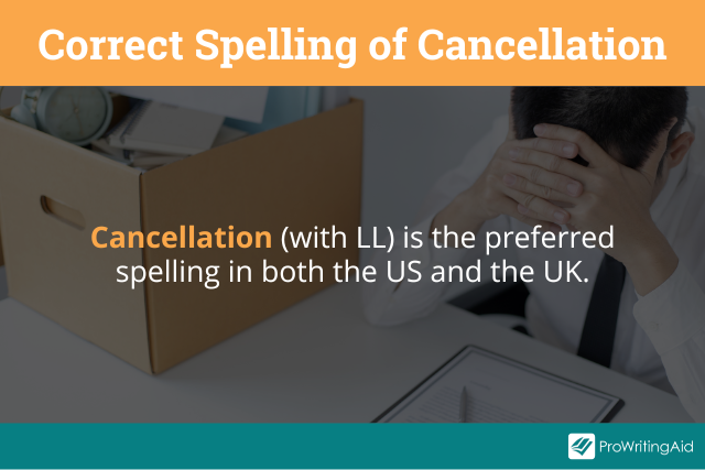 correct spelling of cancellation