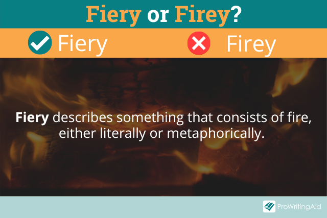 Firey vs fiery