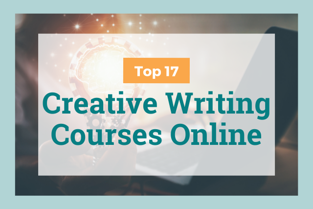 Creative Writing Courses: Best Online Classes for Writers