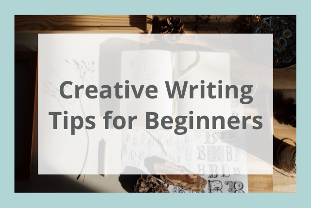 creative writing tips for beginners