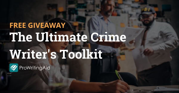 Free Giveaway: The Ultimate Crime Writer's Toolkit