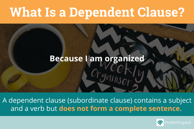 What is a dependent clause?