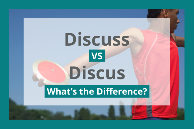 discuss vs discus