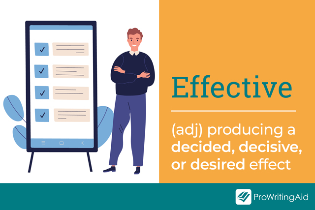 effective def, producing a desired, decided or decisive effect