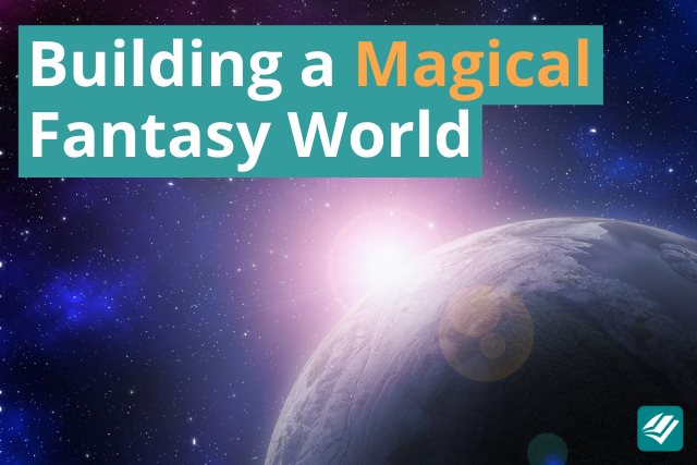 How to build a fantasy world
