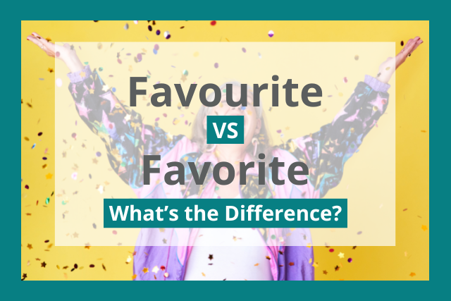 favourite vs favorite