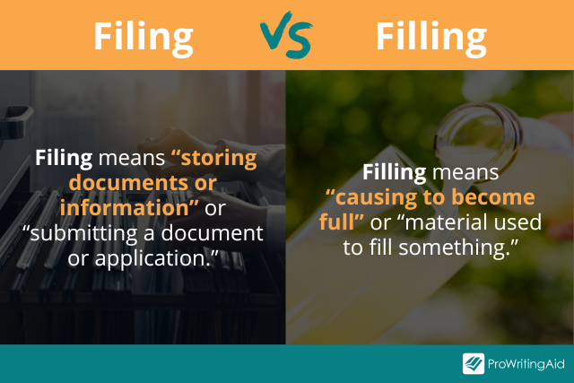 Filing vs Filling: What #39 s the Difference?