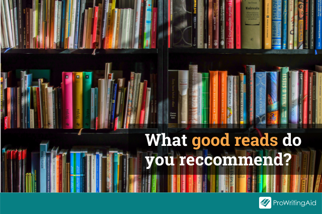 Which good reads would you recommend?