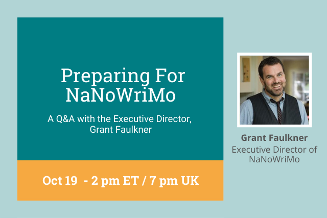 preparing for nanowrimo, Oct 19, 7pm UK 2pm ET