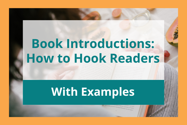 Book Introductions Hook Writers Into A Story In 5 Steps With Examples 