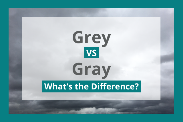 Grey vs Gray: How Do You Spell This Color?