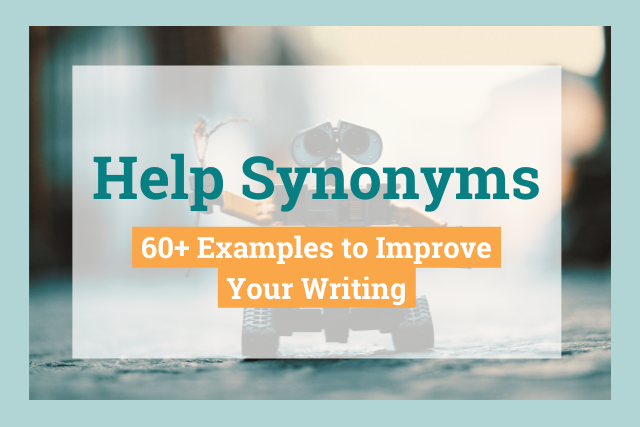 Help Synonyms: 60+ Examples to Improve Your Writing