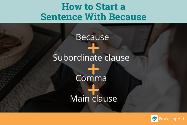 how to start a sentence with because