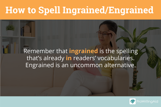 How to spell ingrained