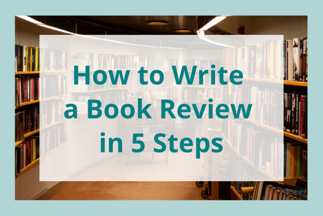 How To Write a Critical Analysis in 5 Steps (With Tips)