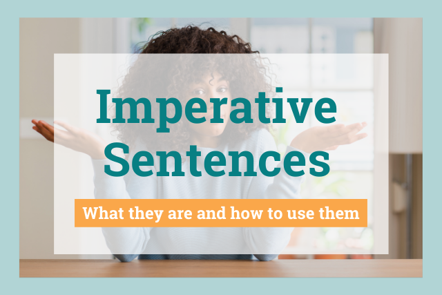 40+ Examples of Imperative Sentences