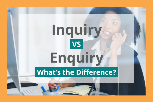 inquiry vs enquiry