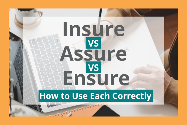 Insure vs ensure title