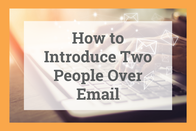 how-to-introduce-two-people-over-email