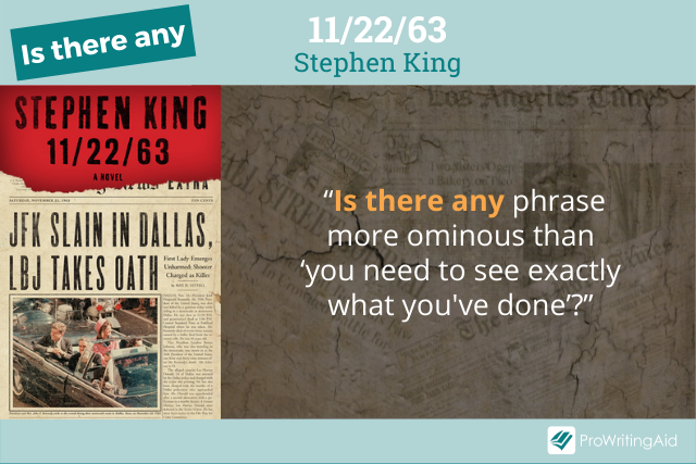 Is there any in Stephen King's 11/22/63