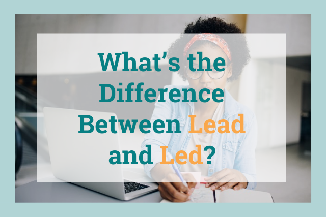 vs Lead: What's the Difference?