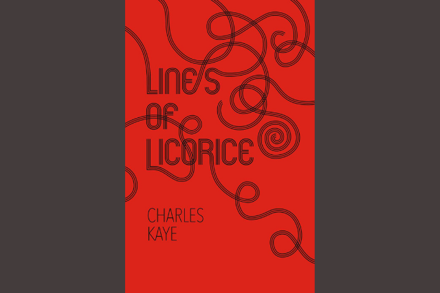 red cover reading "Lines of Licorice", Charles Kay in a font made up of three lines, with swirls around the cover