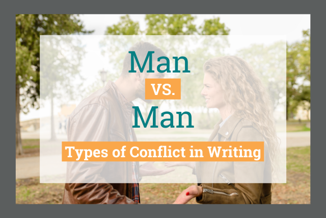 Man vs. Man: What Is This Type of Conflict in Literature?