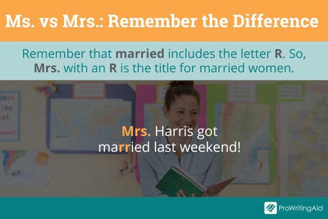 Remember the difference between ms and mrs