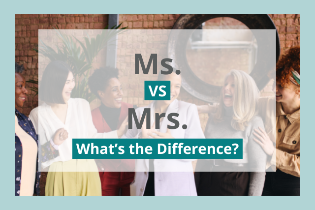 Ms vs Mrs: What Is the Difference?