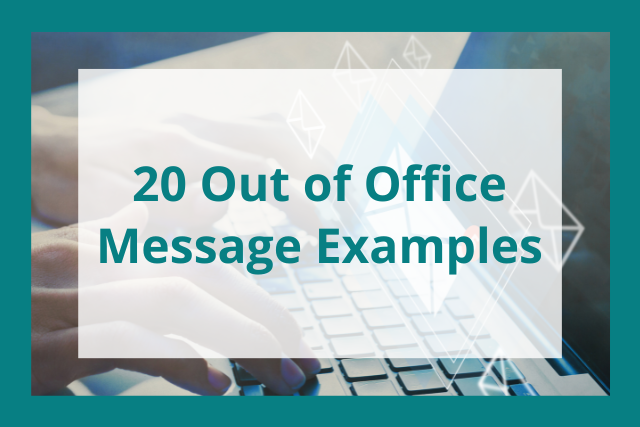 20 Out of Office Message Examples 
