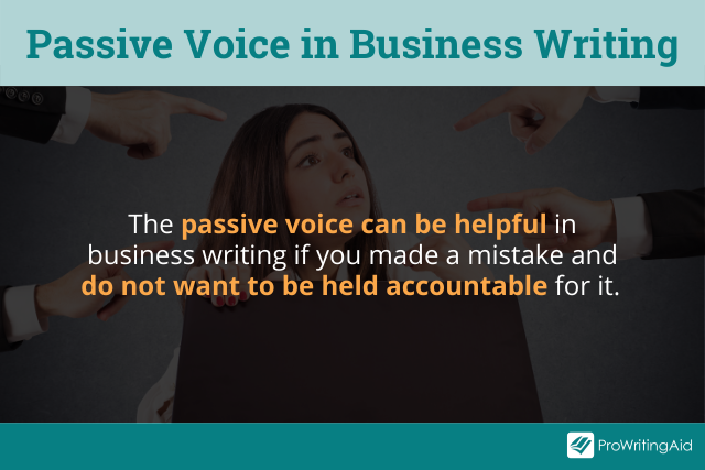 When the passive voice is helpful in business writing