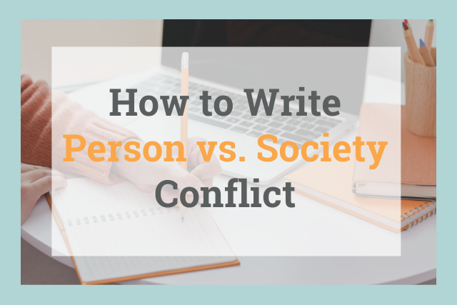 Setting up Person vs. Society Conflict in a Story