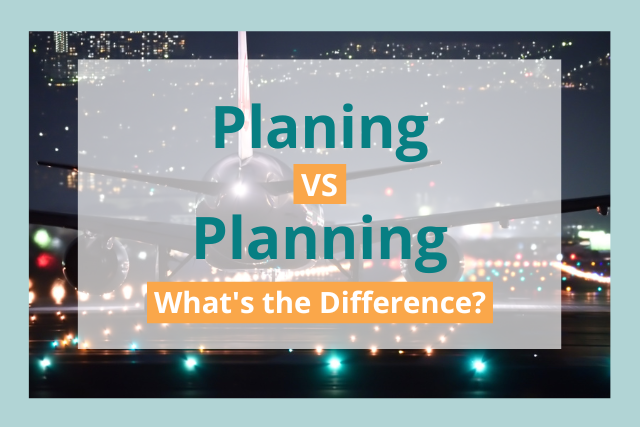 planning vs planing