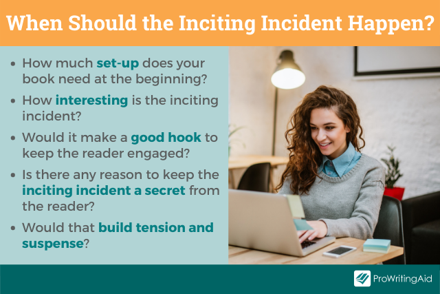 When should the inciting incident be?
