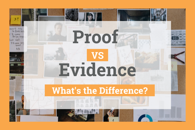 Proof vs evidence
