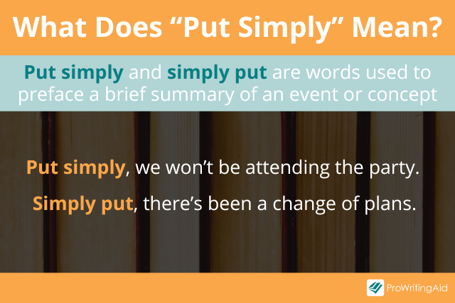 What does put simply mean?