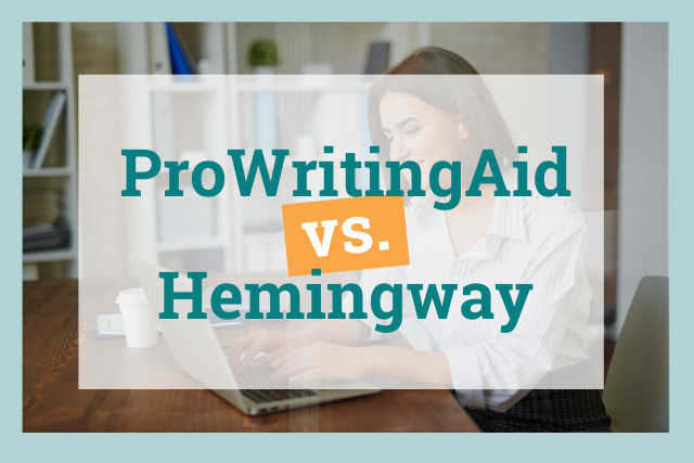 ProWritingAid vs. Hemingway