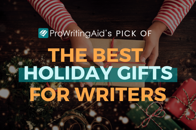 Christmas Gifts for Writers: 26 Best Ideas Every Writer Needs