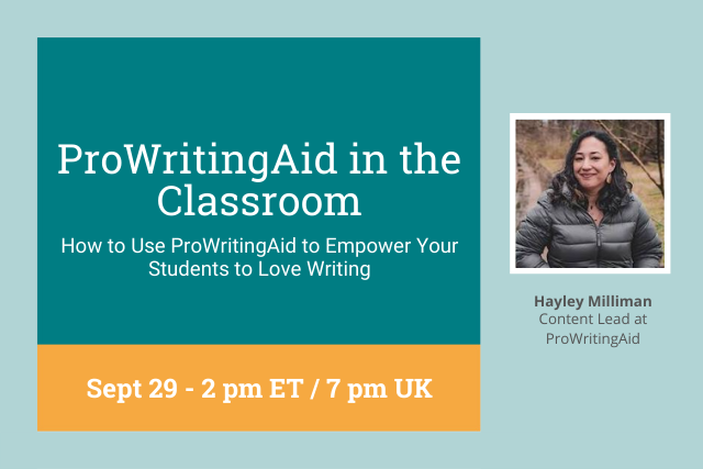 Help Your Students Love Writing With ProWritingAid